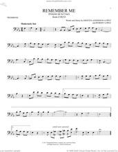 Cover icon of Remember Me (Ernesto de la Cruz) (from Coco) sheet music for trombone solo by Robert Lopez, Kristen Anderson-Lopez and Kristen Anderson-Lopez & Robert Lopez, intermediate skill level