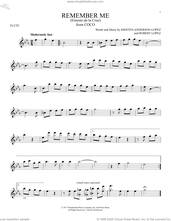 Cover icon of Remember Me (Ernesto de la Cruz) (from Coco) sheet music for flute solo by Robert Lopez, Kristen Anderson-Lopez and Kristen Anderson-Lopez & Robert Lopez, intermediate skill level