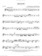 Cover icon of Hold On sheet music for alto saxophone solo by Wilson Phillips, Carnie Wilson, Chynna Phillips and Glen Ballard, intermediate skill level