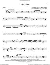 Cover icon of Hold On sheet music for horn solo by Wilson Phillips, Carnie Wilson, Chynna Phillips and Glen Ballard, intermediate skill level