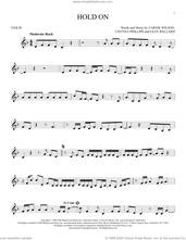 Cover icon of Hold On sheet music for violin solo by Wilson Phillips, Carnie Wilson, Chynna Phillips and Glen Ballard, intermediate skill level