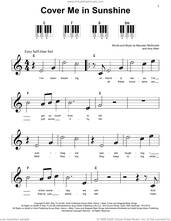 Cover icon of Cover Me In Sunshine, (beginner) sheet music for piano solo by P!nk and Willow Sage Hart, Amy Allen and Maureen McDonald, beginner skill level