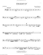 Cover icon of Straight Up sheet music for trombone solo by Paula Abdul and Elliot Wolff, intermediate skill level