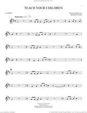 Cover icon of Teach Your Children sheet music for clarinet solo by Crosby, Stills, Nash & Young and Graham Nash, intermediate skill level