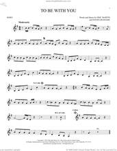 Cover icon of To Be With You sheet music for horn solo by Mr. Big, David Grahame and Eric Martin, intermediate skill level