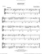 Cover icon of Bad Day sheet music for two violins (duets, violin duets) by Daniel Powter, intermediate skill level