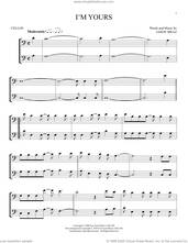 Cover icon of I'm Yours sheet music for two cellos (duet, duets) by Jason Mraz, intermediate skill level