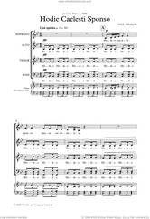 Cover icon of Hodie Caelesti Sponso sheet music for choir (SATB: soprano, alto, tenor, bass) by Paul Mealor, classical score, intermediate skill level