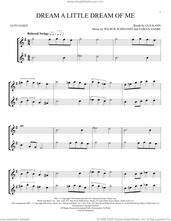 Cover icon of Dream A Little Dream Of Me sheet music for two alto saxophones (duets) by The Mamas & The Papas, Fabian Andre, Gus Kahn and Wilbur Schwandt, intermediate skill level