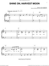 Cover icon of Shine On, Harvest Moon sheet music for piano solo by Jack Norworth and Nora Bayes, easy skill level