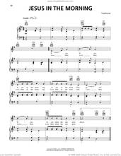 Cover icon of Jesus In The Morning sheet music for voice, piano or guitar, intermediate skill level