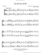 Cover icon of Glad All Over sheet music for two clarinets (duets) by The Dave Clark Five, Dave Clark and Michael W. Smith, intermediate skill level