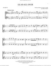 Cover icon of Glad All Over sheet music for two trumpets (duet, duets) by The Dave Clark Five, Dave Clark and Michael W. Smith, intermediate skill level