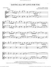 Cover icon of Saving All My Love For You sheet music for two alto saxophones (duets) by Whitney Houston, Gerry Goffin and Michael Masser, intermediate skill level