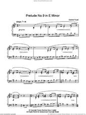 Cover icon of Prelude No. 9 In E Minor sheet music for piano solo by Gabriel Faure, classical score, intermediate skill level