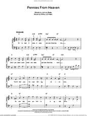 Cover icon of Pennies From Heaven, (easy) sheet music for piano solo by Bing Crosby, Arthur Johnston and John Burke, easy skill level