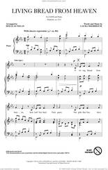 Cover icon of Living Bread From Heaven sheet music for choir (SATB: soprano, alto, tenor, bass) by Laura Moorhouse and Douglas Nolan, intermediate skill level