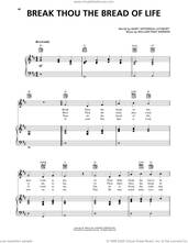 Cover icon of Break Thou The Bread Of Life sheet music for voice, piano or guitar by Mary Artemesia Lathbury and William Sherwin, intermediate skill level