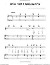 Cover icon of How Firm a Foundation sheet music for voice, piano or guitar by John Rippon and Miscellaneous, intermediate skill level
