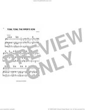 Cover icon of Tom, Tom, The Piper's Son sheet music for voice, piano or guitar, classical score, intermediate skill level