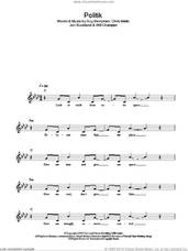 Cover icon of Politik sheet music for voice and other instruments (fake book) by Coldplay, Chris Martin, Guy Berryman, Jon Buckland and Will Champion, intermediate skill level
