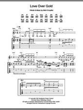 Cover icon of Love Over Gold sheet music for guitar (tablature) by Dire Straits and Mark Knopfler, intermediate skill level