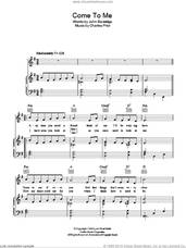 Cover icon of Come To Me sheet music for voice, piano or guitar by Julie Grant, Charles Prior and John Beveridge, intermediate skill level