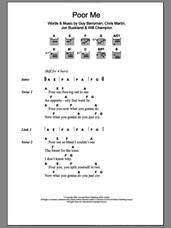 Cover icon of Poor Me sheet music for guitar (chords) by Coldplay, Chris Martin, Guy Berryman, Jon Buckland and Will Champion, intermediate skill level