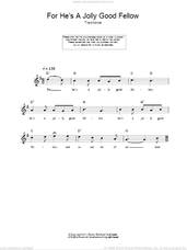 For He's A Jolly Good Fellow sheet music download