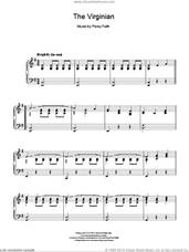 Cover icon of The Virginian sheet music for piano solo by Percy Faith, intermediate skill level