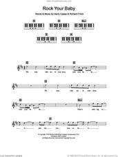 Cover icon of Rock Your Baby sheet music for piano solo (chords, lyrics, melody) by George McRae, Harry Wayne Casey and Richard Finch, intermediate piano (chords, lyrics, melody)