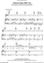 Cover icon of I Wanna Stay With You sheet music for voice, piano or guitar by Gallagher And Lyle, Gallagher & Lyle, Bernard Gallagher and Graham Lyle, intermediate skill level