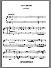 Cover icon of Anna's Polka sheet music for piano solo by Johann Strauss, Jr., classical score, intermediate skill level