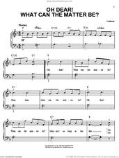 Cover icon of Oh Dear! What Can The Matter Be? sheet music for piano solo, easy skill level