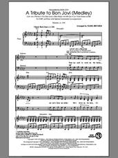 Cover icon of A Tribute To Bon Jovi (Medley) sheet music for choir (SAB: soprano, alto, bass) by Bon Jovi, Desmond Child, Richie Sambora and Mark Brymer, intermediate skill level