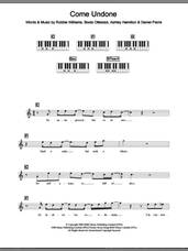 Cover icon of Come Undone sheet music for piano solo (chords, lyrics, melody) by Robbie Williams, Ashley Hamilton, Boots Ottestad and Daniel Pierre, intermediate piano (chords, lyrics, melody)