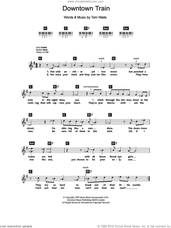 Cover icon of Downtown Train sheet music for piano solo (chords, lyrics, melody) by Tom Waits, intermediate piano (chords, lyrics, melody)