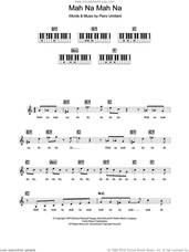Cover icon of Mah Na Mah Na sheet music for piano solo (chords, lyrics, melody) by The Muppets and Piero Umiliani, intermediate piano (chords, lyrics, melody)