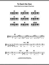 Cover icon of To Each His Own sheet music for piano solo (chords, lyrics, melody) by Eddy Howard, Jay Livingston and Ray Evans, intermediate piano (chords, lyrics, melody)