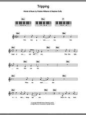 Cover icon of Tripping sheet music for piano solo (chords, lyrics, melody) by Robbie Williams and Stephen Duffy, intermediate piano (chords, lyrics, melody)