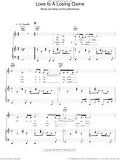 Cover icon of Love Is A Losing Game sheet music for voice, piano or guitar by Amy Winehouse, intermediate skill level