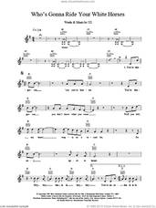 Cover icon of Who's Gonna Ride Your White Horses sheet music for voice and other instruments (fake book) by U2, intermediate skill level