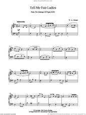 Cover icon of Tell Me Fair Ladies sheet music for piano solo by Wolfgang Amadeus Mozart, classical score, intermediate skill level