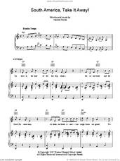 Cover icon of South America, Take It Away! sheet music for voice, piano or guitar by Bing Crosby and Harold Rome, intermediate skill level