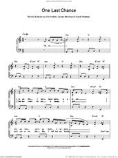 Cover icon of One Last Chance sheet music for piano solo by James Morrison, Kevin Andrews and Tim Kellett, easy skill level