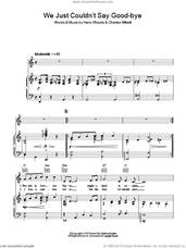 Cover icon of We Just Couldn't Say Goodbye sheet music for voice, piano or guitar by Patti Page, Charles Wilmott and Harry Woods, intermediate skill level