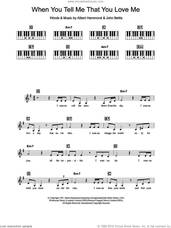 Cover icon of When You Tell Me That You Love Me sheet music for piano solo (chords, lyrics, melody) by Diana Ross, Albert Hammond and John Bettis, intermediate piano (chords, lyrics, melody)