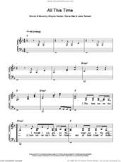 Cover icon of All This Time sheet music for piano solo by Michelle McManus, Lorne Tennant, Steve Mac and Wayne Hector, easy skill level