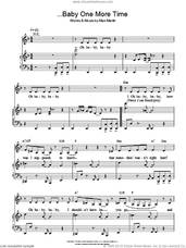 Cover icon of ...Baby One More Time sheet music for voice and piano by Britney Spears and Max Martin, intermediate skill level