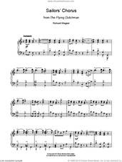 Cover icon of Sailors' Chorus (from The Flying Dutchman) sheet music for piano solo by Richard Wagner, classical score, intermediate skill level